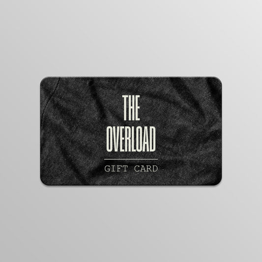 The Overload Gift Card