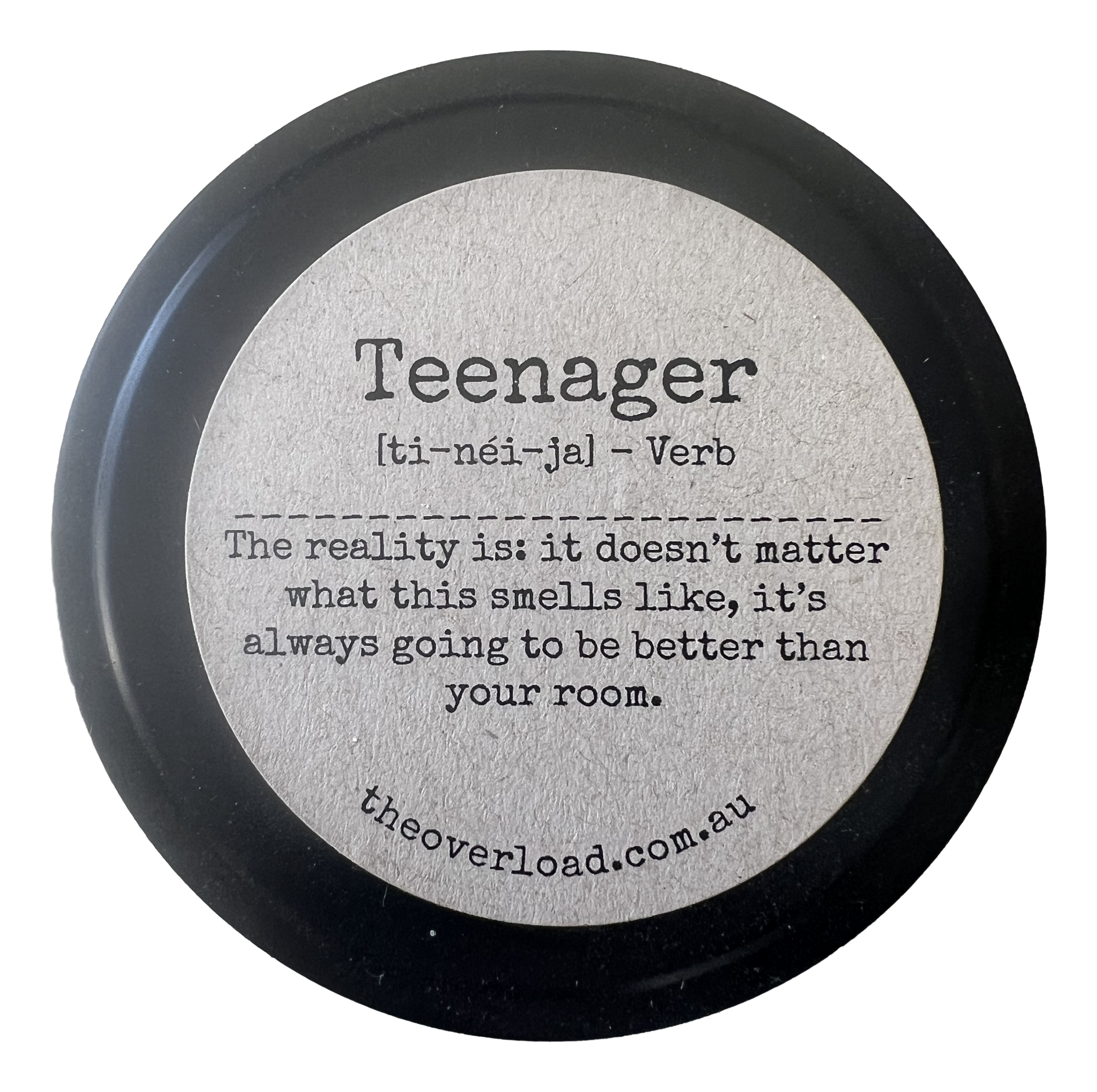 Teenager 25g tin candle by The Overload  funny label gift candle (choose your scent)