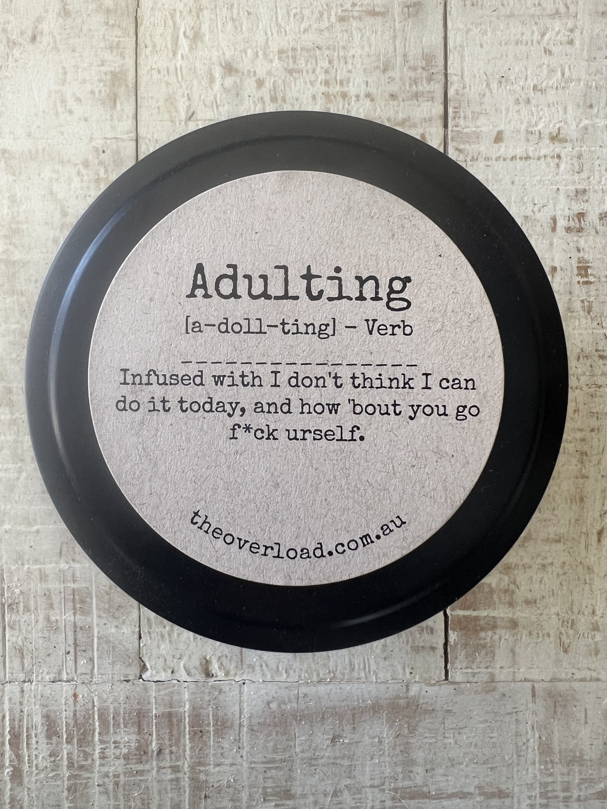Adulting 25g tin candle label – The Overload